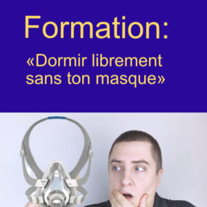 Apnée du Sommeil: Dormir librement sans ton masque